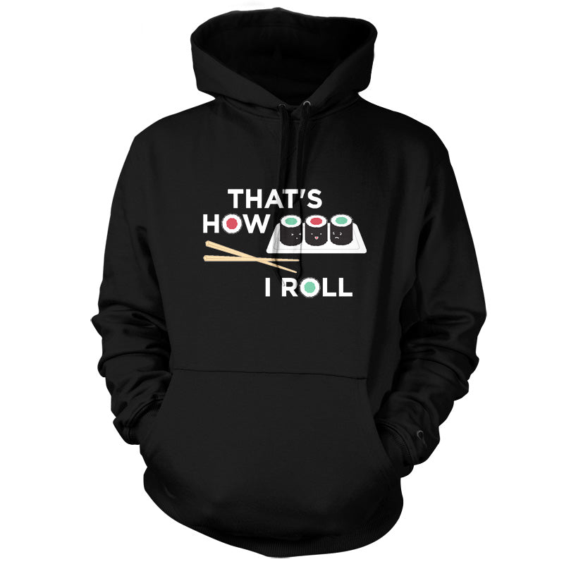 That's How I Roll Sushi T Shirt