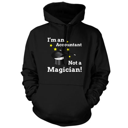 I'm An Accountant, Not A Magician T Shirt