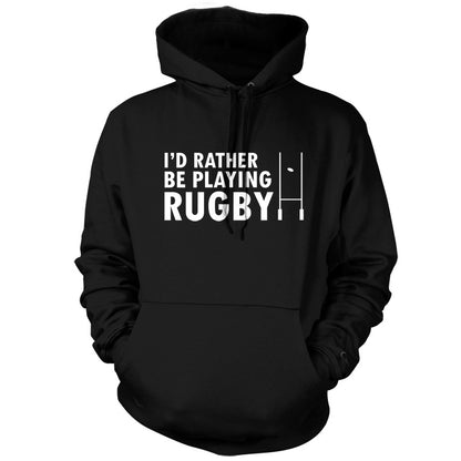 I'd Rather be playing Rugby T Shirt