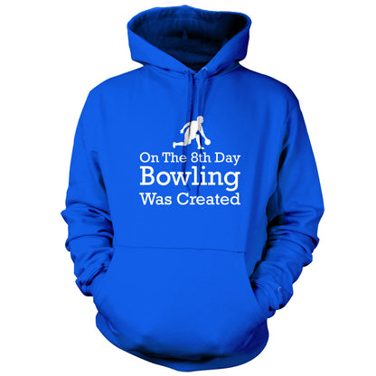 On The 8th Day Bowling Was Created T Shirt