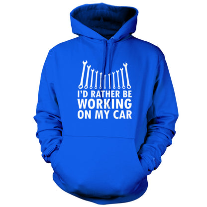 I'd Rather Be Working On My Car T Shirt