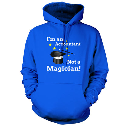 I'm An Accountant, Not A Magician T Shirt