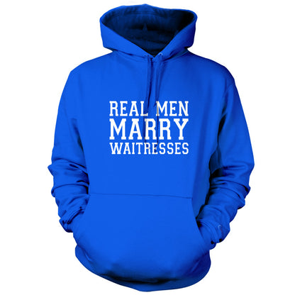 Real Men Marry Waitresses T Shirt