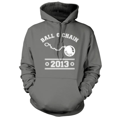 Ball & Chain Since 2013 T Shirt