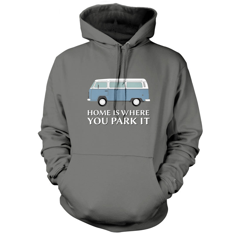 Home Is Where You Park It T Shirt