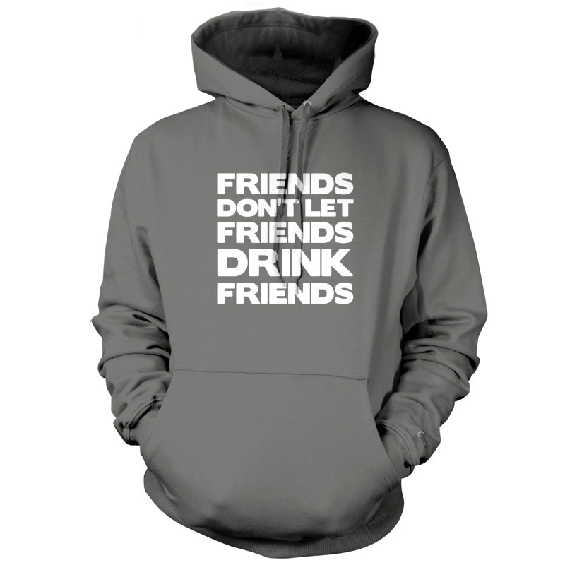 Friends Dont Let Friends Drink Friends T Shirt