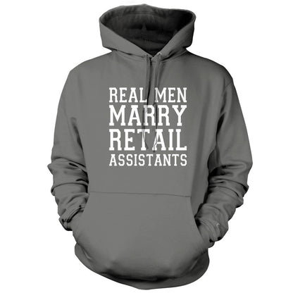 Real Men Marry Retail Assistants T Shirt