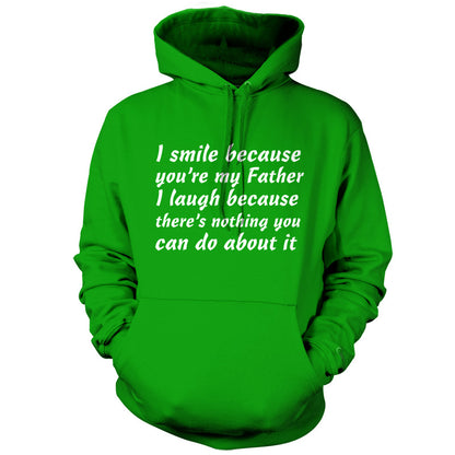 I Smile Because You're My Father T Shirt