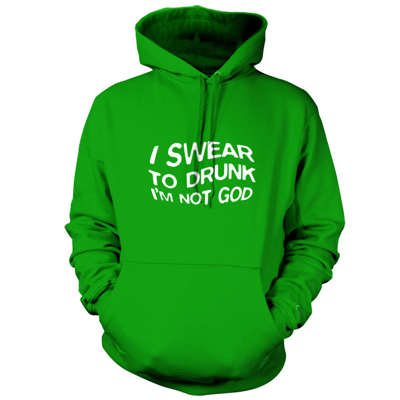 Swear To Drunk I'm Not God T Shirt