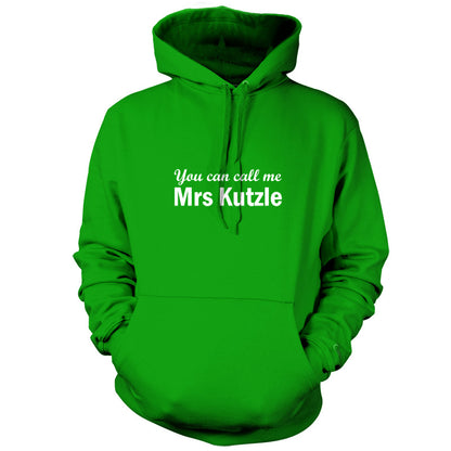 You Can Call Me Mrs Kutzle T Shirt