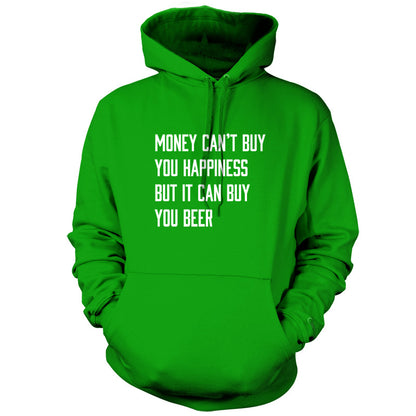 Money Can't Buy You Happiness But It Can Buy You Beer T Shirt