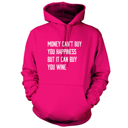 Money Can't Buy You Happiness But It Can Buy Wine T Shirt