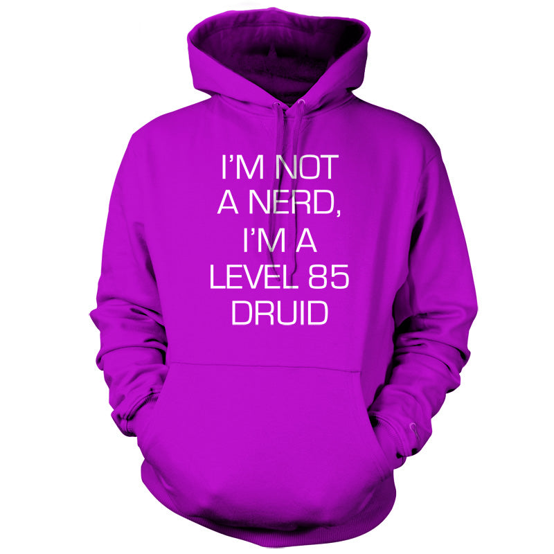 I'm Not A Nerd, I'm A Level 85 Druid T Shirt