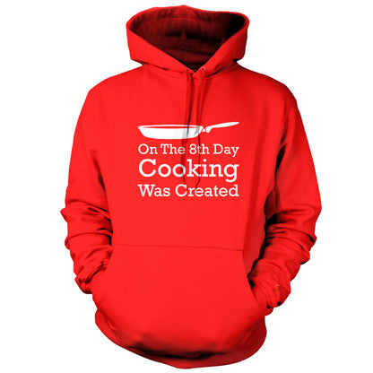 On The 8th Day Cooking Was Created T Shirt