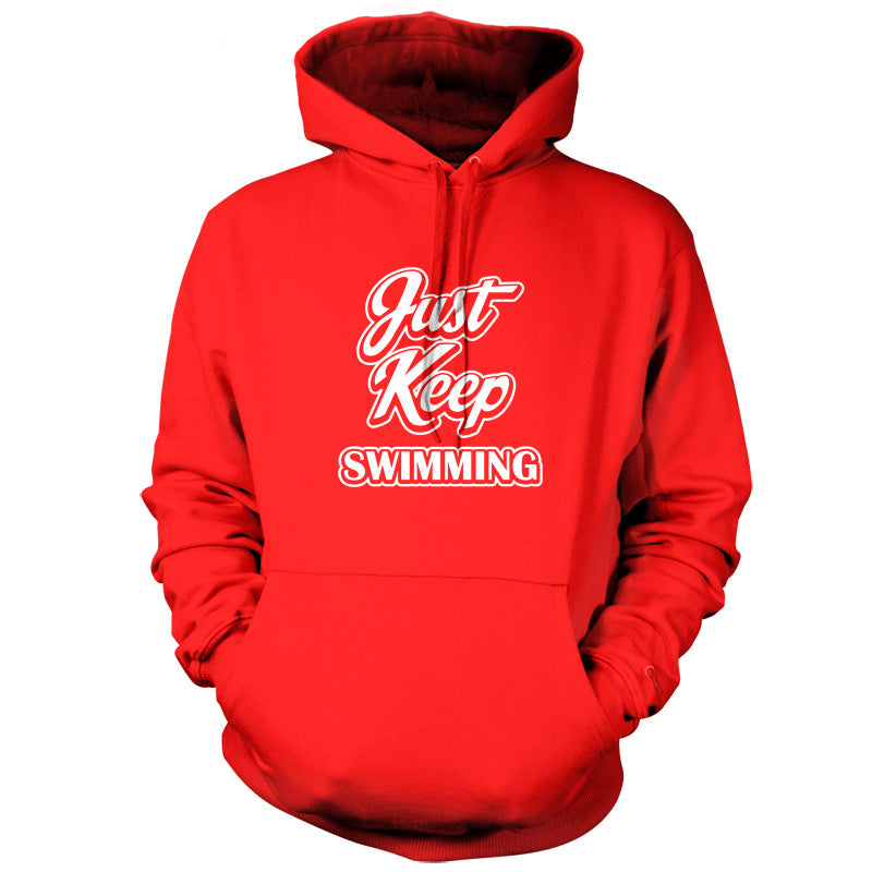 Just Keep Swimming T Shirt