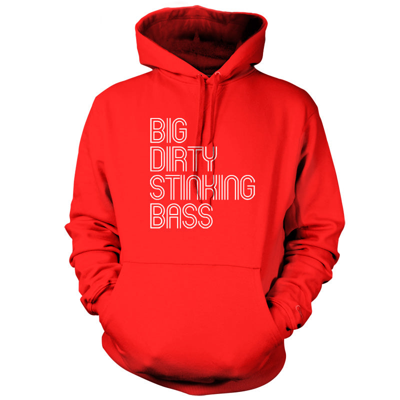 Big Dirty Stinking Bass T Shirt