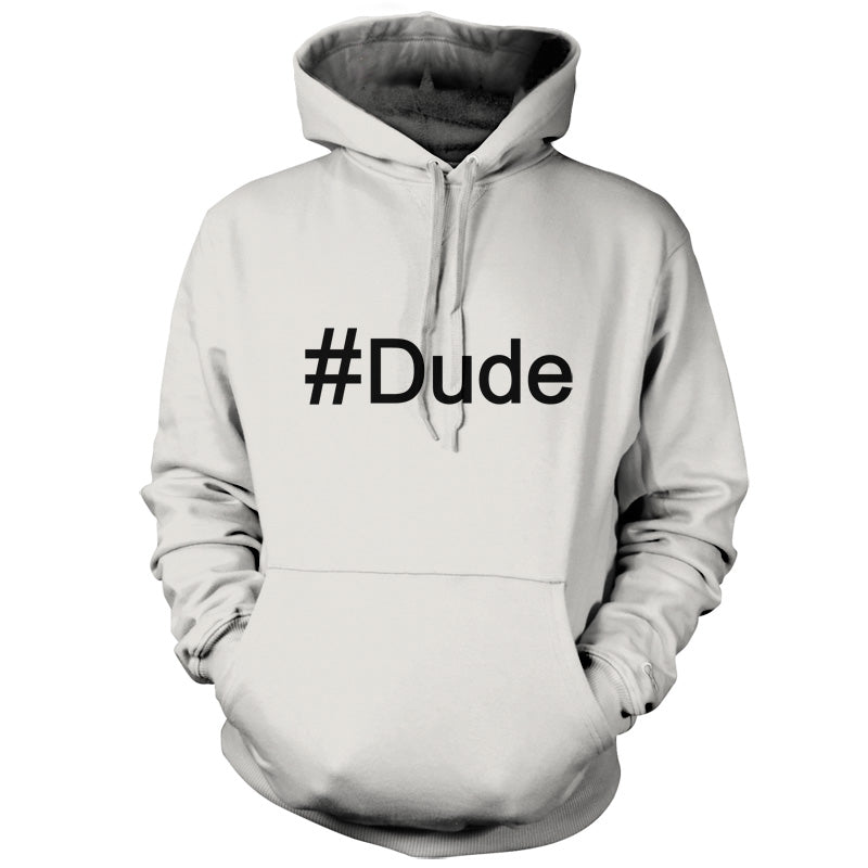 #Dude (Hashtag) T Shirt
