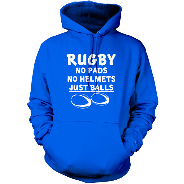 Rugby, No pads No helmets just Balls T Shirt