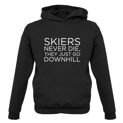 Skiers Never Die, They Just Go Downhill Kids T Shirt