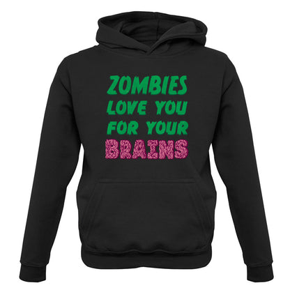 Zombies Love You For Your Brains Kids T Shirt