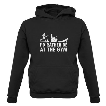 I'd Rather Be At The Gym Kids T Shirt