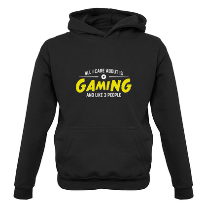 All I Care About Is Gaming Kids T Shirt