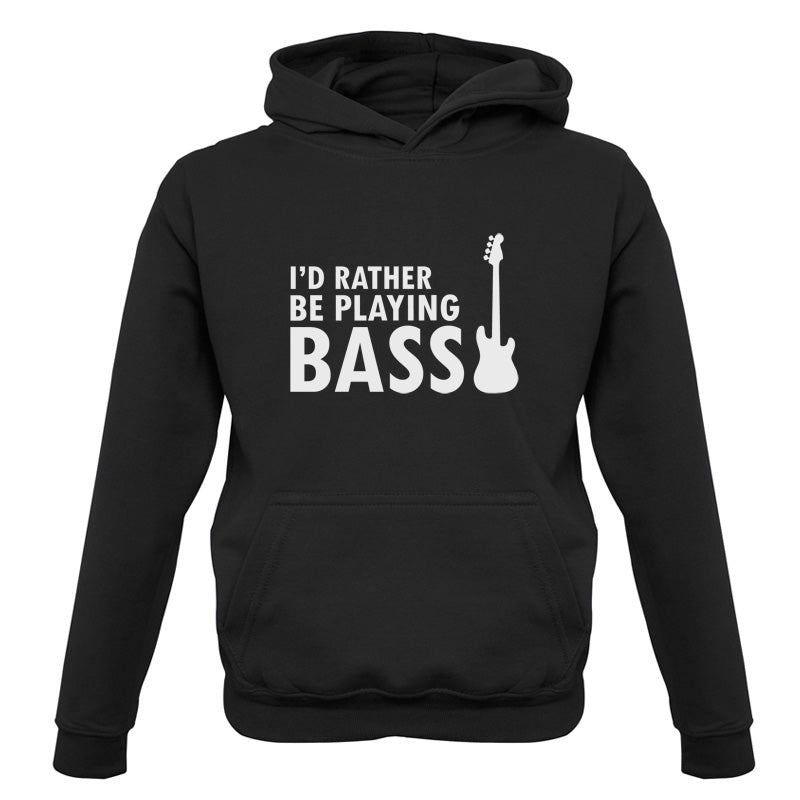 I'd Rather Be Playing Bass Kids T Shirt