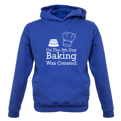 On The 8th Day Baking Was Created Kids T Shirt