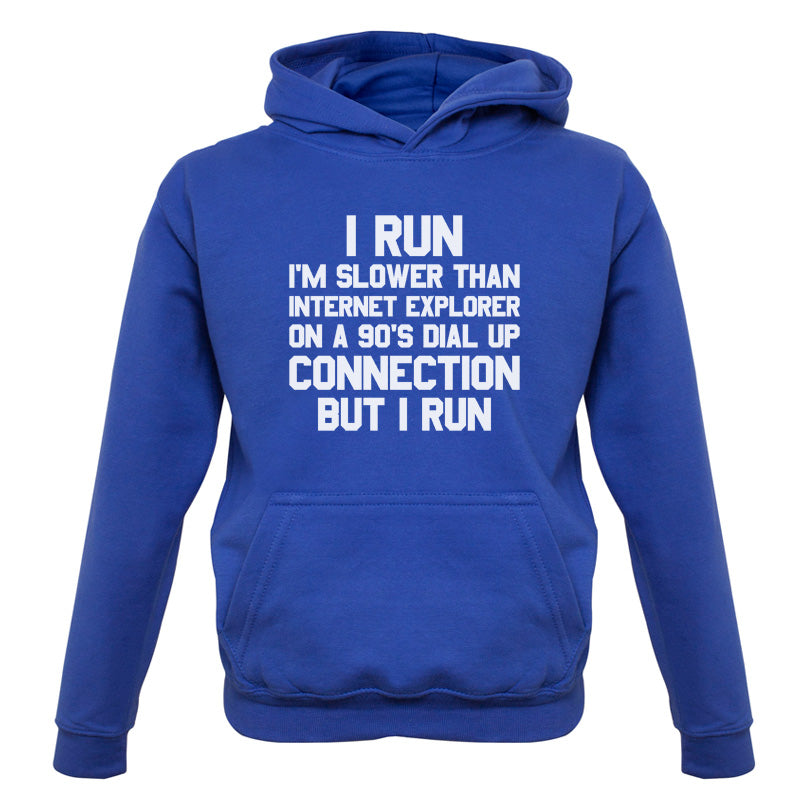 I Run, Slower Than Internet Explorer Kids T Shirt