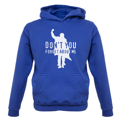 Don't You Forget About Me Kids T Shirt