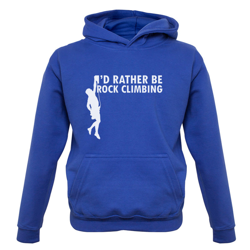 I'd Rather Be Rock Climbing Kids T Shirt