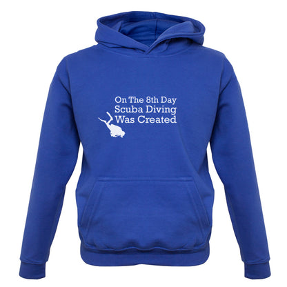 On The 8th Day Scuba Diving Was Created Kids T Shirt