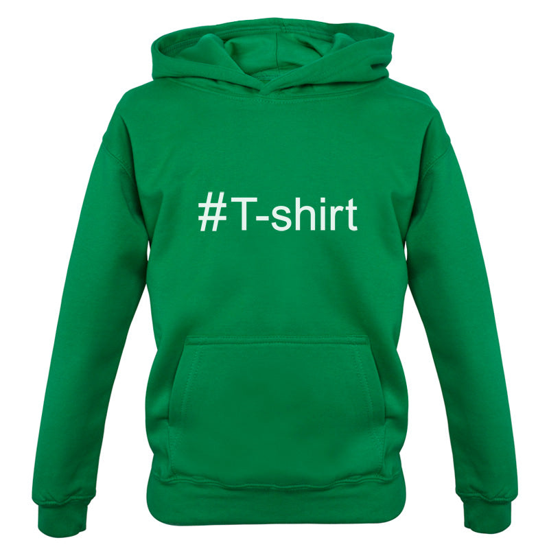 #T-Shirt (Hashtag) Kids T Shirt