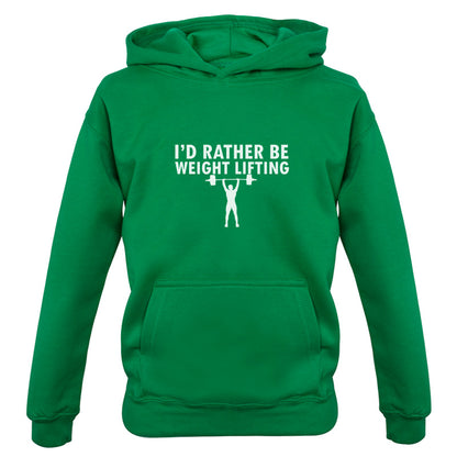 I'd Rather Be Weightlifting Kids T Shirt