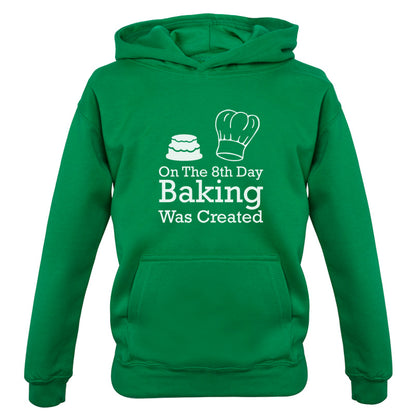 On The 8th Day Baking Was Created Kids T Shirt