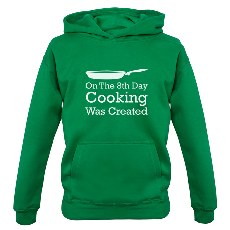 On The 8th Day Cooking Was Created Kids T Shirt