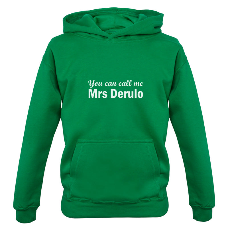 You Can Call Me Mrs Derulo Kids T Shirt