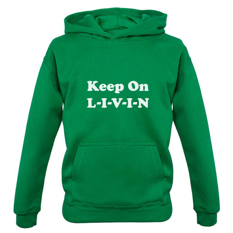 Keep On Livin Kids T Shirt