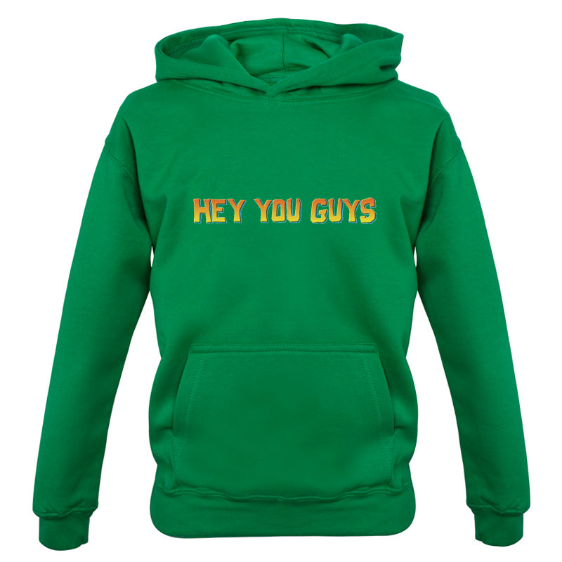 Hey You Guys Kids T Shirt