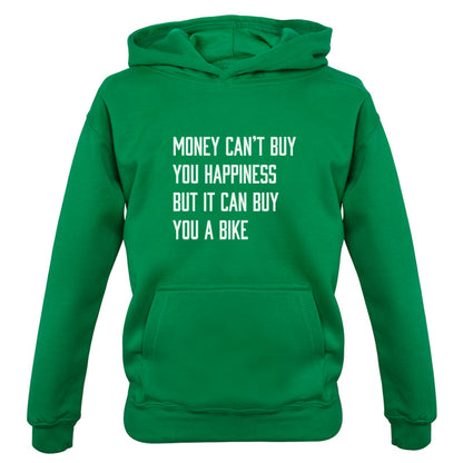 Money Can't Buy You Happiness But It Can Buy You A Bike Kids T Shirt