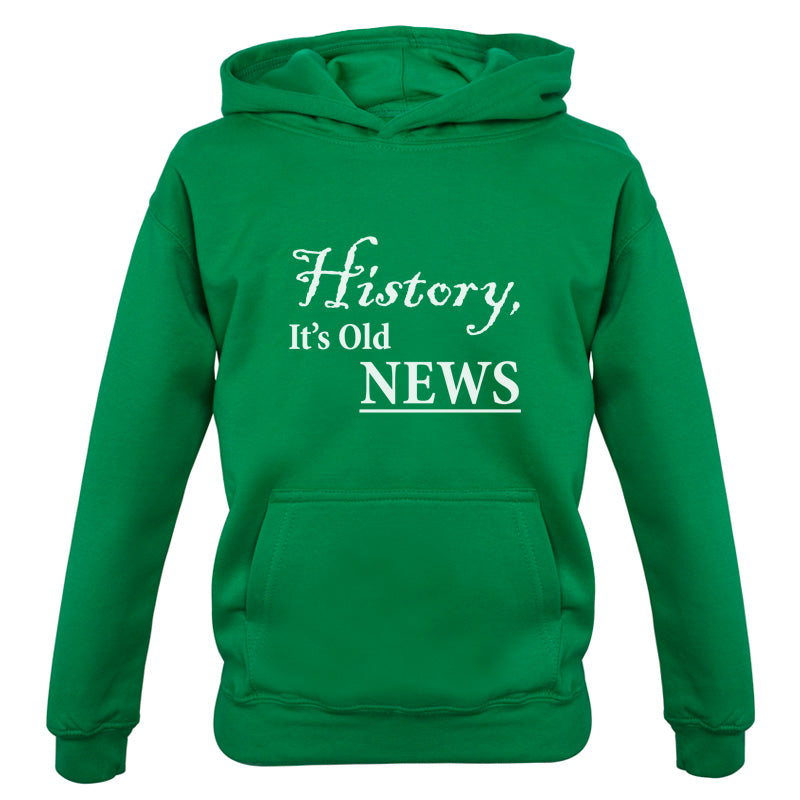 History, It's  Old News Kids T Shirt