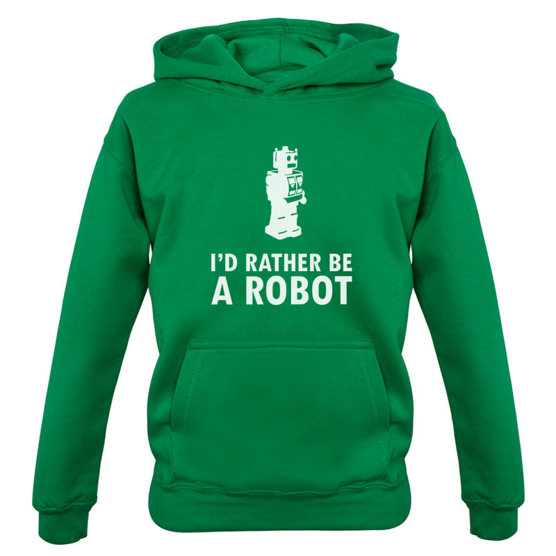 I'd Rather Be A Robot Kids T Shirt