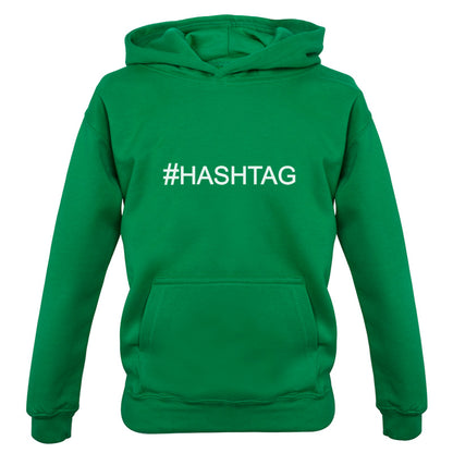 #Hashtag (Hash tag) Kids T Shirt