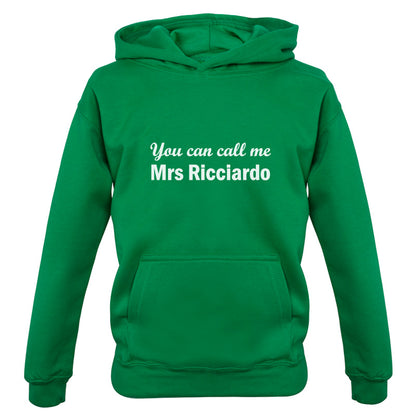 You Can Call Me Mrs Ricciardo Kids T Shirt