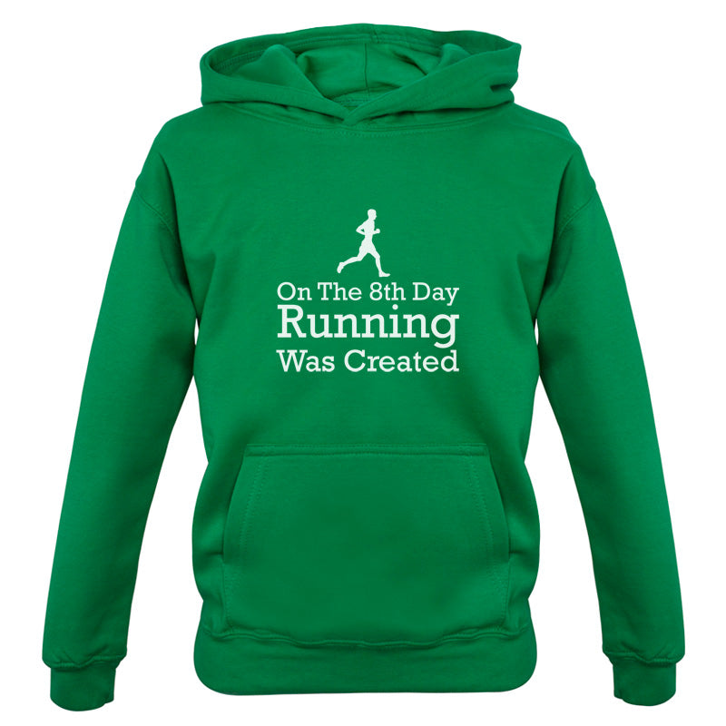 On The 8th Day Running Was Created Kids T Shirt