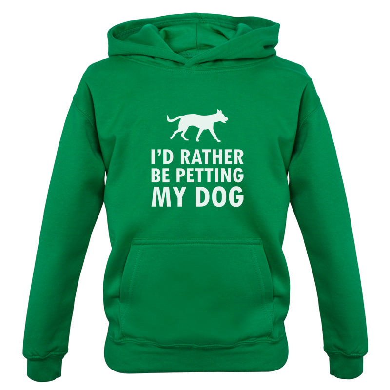 I'd Rather Be Petting My Dog Kids T Shirt