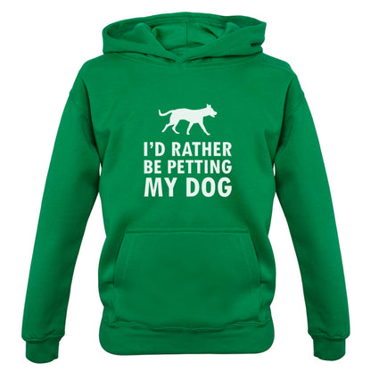 I'd Rather Be Petting My Dog Kids T Shirt