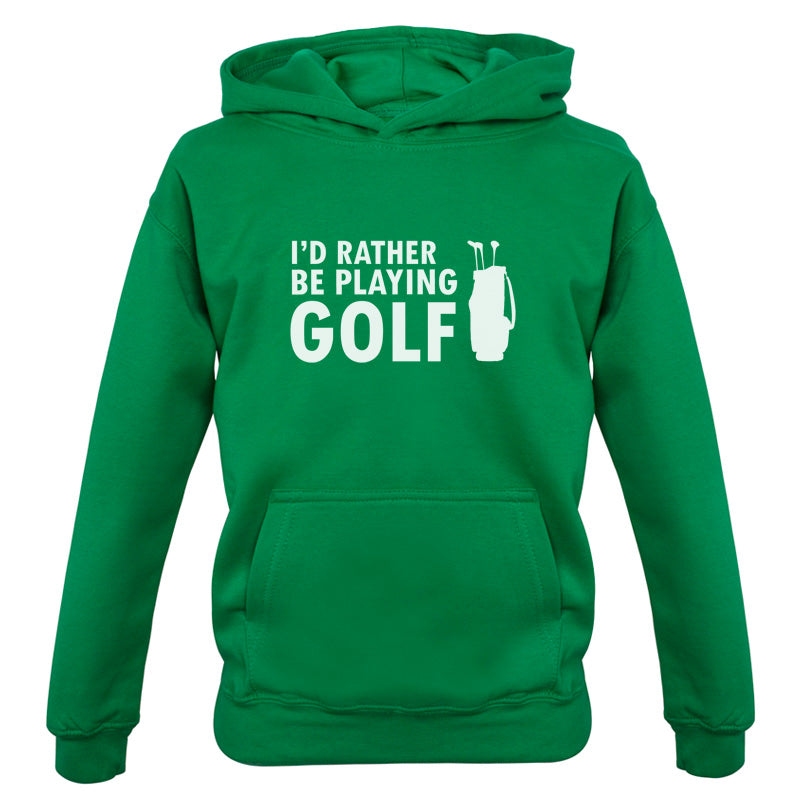 I'd Rather be playing Golf Kids T Shirt