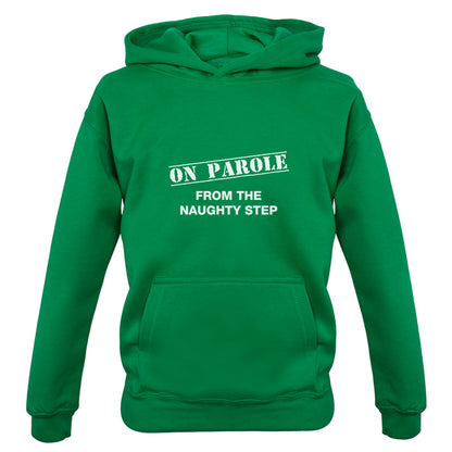 On Parole from the Naughty Step Kids T Shirt