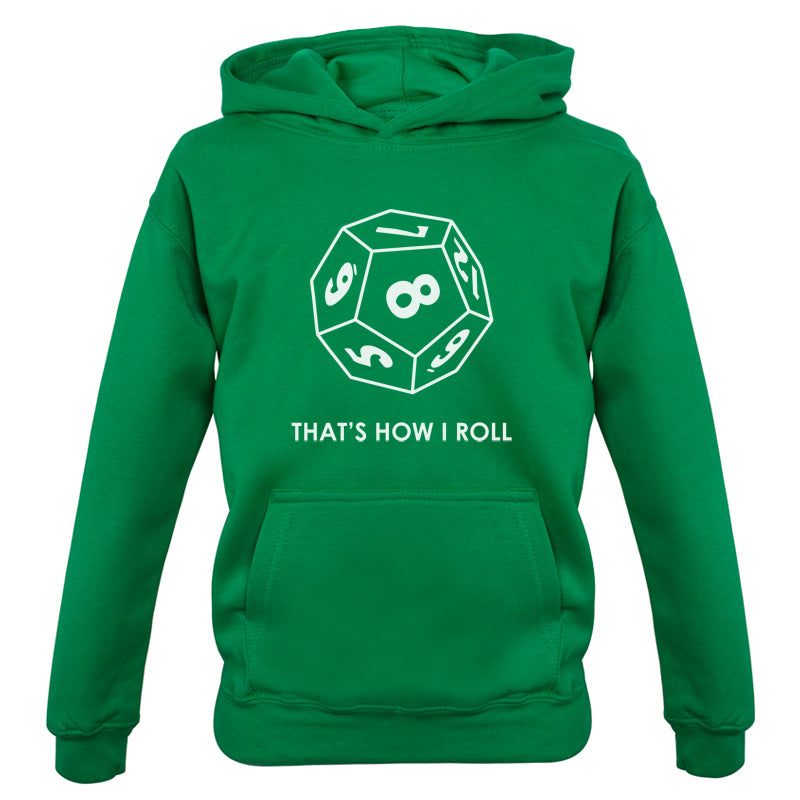 That's how I roll (Role playing) Kids T Shirt